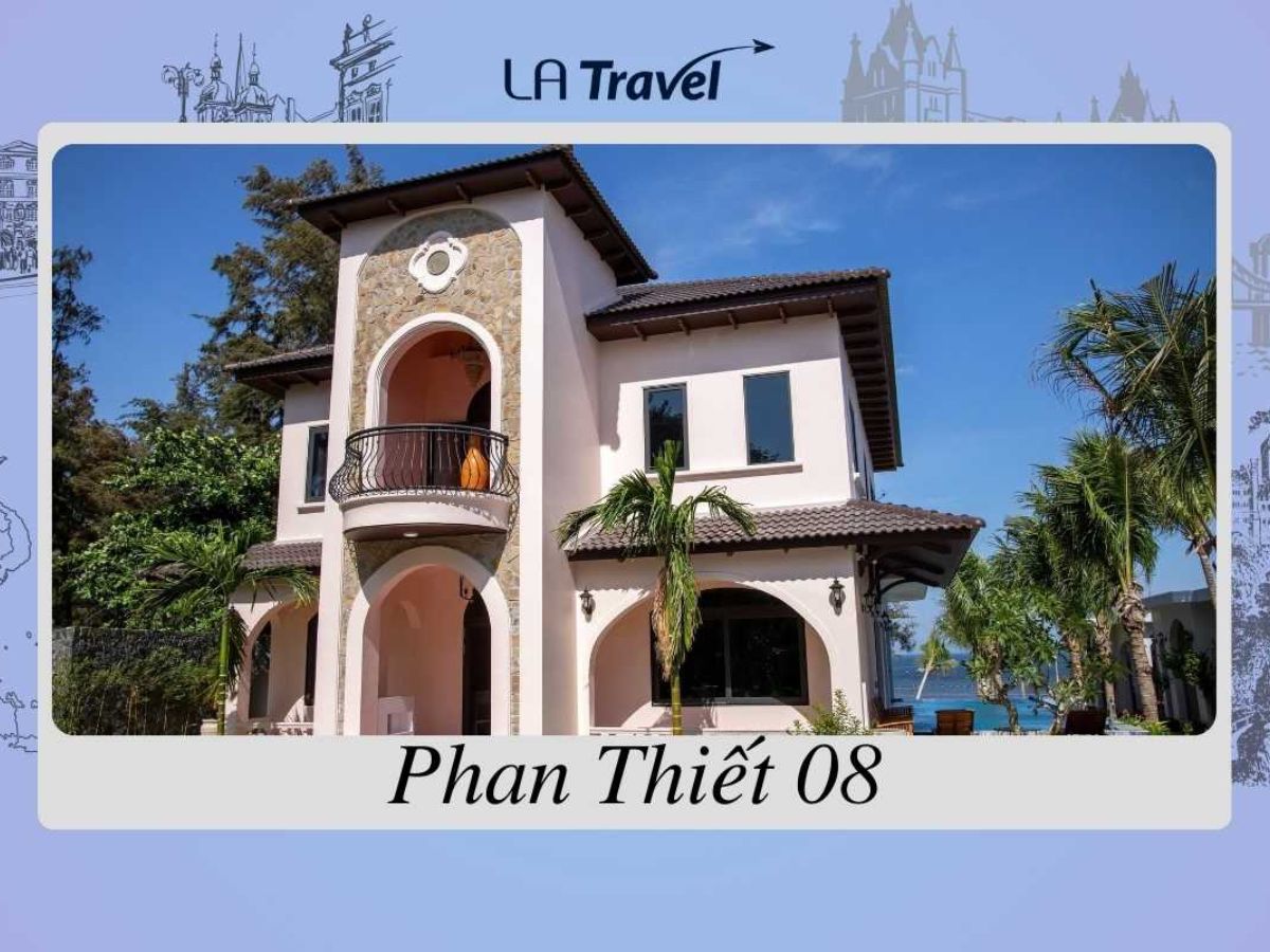 LA Travel Phan Thiết - một trong những Villa Phan Thiết chất lượng nhất hiện nay